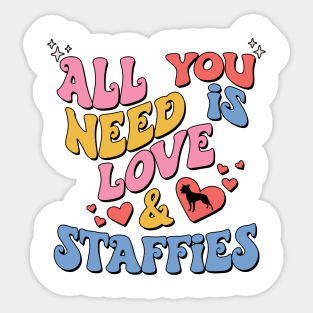 Funny Valentines All You Need Is Love And Staffies Sticker